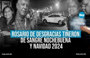 Desgracias tiñeron de sangre Nochebuena y Navidad 2024
