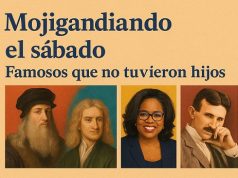 Famosos que no tuvieron hijos… Mojiganguiando el sábado