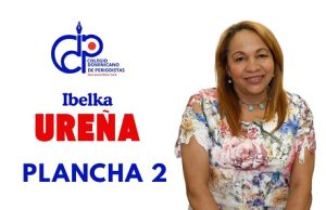 Ibelka Ureña propone Gobierno Dominicano nombre periodistas en sus oficinas NY