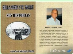 Pondrán en circulación libro sobre Bella Vista y el Yaque