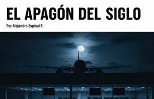El apagón del siglo… Caminando y masticando
