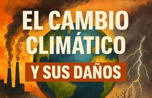 El cambio climático y sus daños… Caminando y masticando