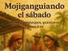 Entre yaniqueques, guanimos y panecicos… Mojiganguiando el sábado