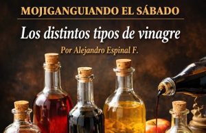 Los distintos tipos de vinagre… Mojiganguiando el sábado