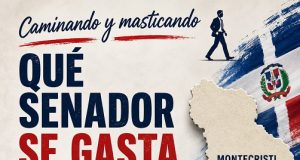 ¡Qué senador se gasta Montecristi!… Caminando y masticando
