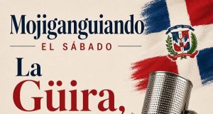 La Güira, instrumento netamente dominicano… Mojiganguiando el sábado