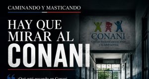 Hay que mirar al Conani… Caminando y Masticando
