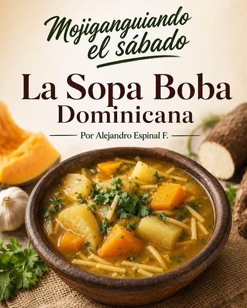 La Sopa Boba dominicana.